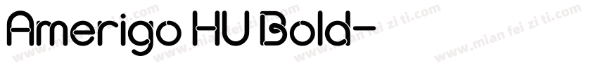 Amerigo HU Bold字体转换